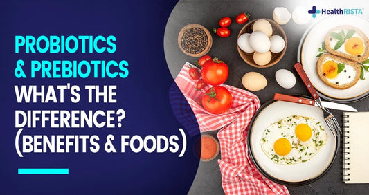 Probiotics and Prebiotics: What's the Difference? Benefits and Foods